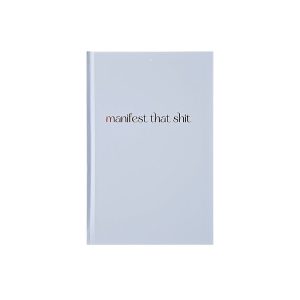 Manifest That Shit :: Hardbound Journal